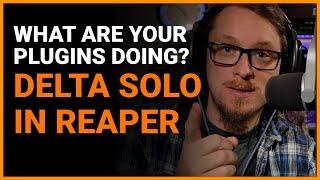 Reaper - What are your plugins actually doing? - Pro Mix Academy