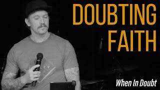 Doubting Faith | Tim Mangan | Full Service