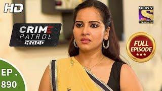 Crime Patrol Dastak - Ep 890 - Full Episode - 22nd October, 2018