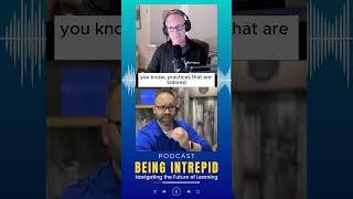 Being Intrepid Podcast | Letting Go to Level Up: Designing Learning Experiences with AI