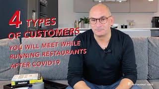 4 Types of Customers You Will Meet While Running Restaurants After COVID19 Recovery