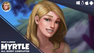 Myrtle Complete Quest (Full Walkthrough) - What a Legend 0.6 (Latest Version)