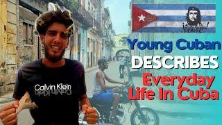 CUBA Through The Eyes of a Young Local 