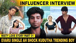 Evaru single ah shock kudutha Misty | Trending boy | Instagram influencer | something something star