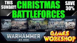 SAVE BIG!!! Games Workshop WARHAMMER 40,000 Christmas Battleforces! Coming This Sunday?  #New40k