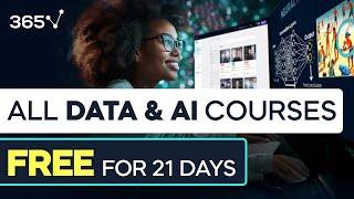 365 Data Science: All Data and AI Courses 100% FREE for 21 Days