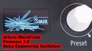 Arturia MicroFreak firmware update 3.0 - Noise Engineering Oscillators!