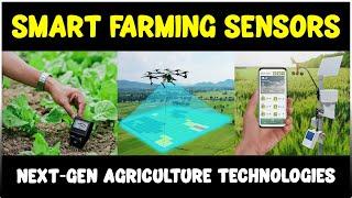 Smart Farming Sensors - Different tpes of Sensors used in Agriculture