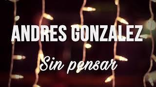 Acústico Sin Pensar - Andrés González