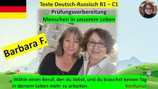 Menschen in unserem Leben:  Barbara F.  Deutsch-Russisch.  Texte zum Deutschlernen