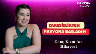 PAVYON - Çaresizlikten Pavyona Başladım