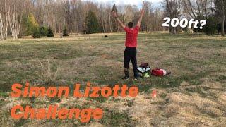 Simon Lizotte Challenge (move 10ft back every time you make it)