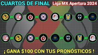 PRONÓSTICOS CUARTOS DE FINAL Liga MX APERTURA 2024