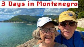 Three Days in Montenegro. We travel by bus through Montenegro and visit Herceg Novi and Podgorica.