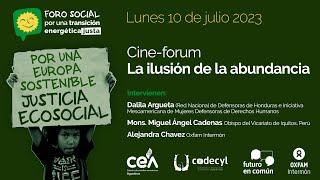 LA ILUSIÓN DE LA ABUNDANCIA - CINE FORUM