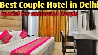 BEST UNMARRIED COUPLE HOTEL IN DELHI BEST HOTEL NEAR METRO STATION KAROL BAGH