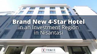 Brand New 4-Star Hotel in an Investment Region in Nisantasi | Istanbul Homes ®