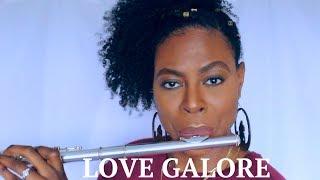 "Love Galore " FLUTE VERSION