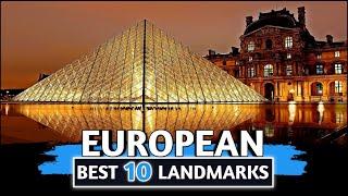 Top 10 Iconic Landmarks in Europe | 10 Famous Landmarks in Europe