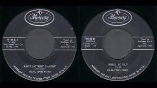 Earlston FORD -  45t - FA : Ain't nothin' shakin' - FB : Wings to fly - 1957