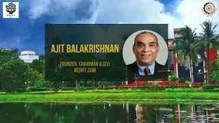 Mr. Ajit Balakrishnan, Founder, Chairman and CEO, Rediff.com