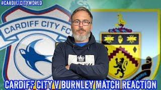 Cardiff City v Burnley Match Reaction | Late Night Live