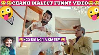 Ngo kei Number 1 a kia sem! Chang dialect dubbed comedy scenes! #MorefunwithAk #nagafunnyvideo