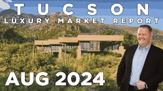  Tucson Luxury Real Estate Market Update: August 2024 Trends