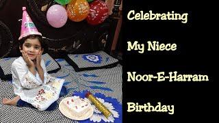 Celebrating My Niece Birthday | Birthday Celebrations | Birthday Party | ladli rashid ki vlogs