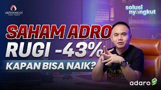 PUNYA SAHAM ADRO HOLD ATAU CUT LOSS AJA ? Solusi Nyangkut ADRO