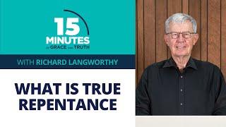 What is True Repentance #1 | Richard Langworthy