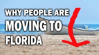 Why Are People Moving To Florida? 10 Main Reasons & Why You Should Consider Living In Florida