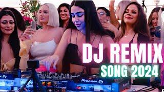 DJ REMIX SONG 2024 - Remixes & Mashups of Popular Songs 2024 | DJ Songs Club Music DJ Remix Mix 2024