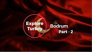 Walking Tour Bodrum, Istanbul | Paradise on Earth