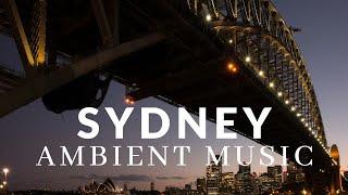 SYDNEY, Australia  with relaxing Chillout music