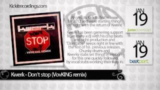 [KIR264] - Kwerk "Don't Stop" w/ VovKING Remix