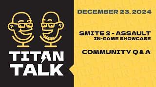 Titan Talk! Hosted by Isiah and Killgoon // December 23rd!