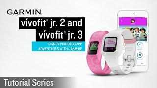 Garmin vívofit jr. 2 and vívofit jr. 3: Disney Princess App Adventures with Jasmine