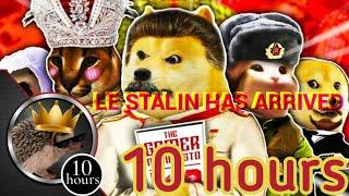 Le STALIN Has Arrived 10 hours