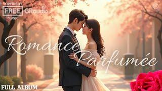 Romance Parfumée | Romantic music | Background music no copyright #GRaudio