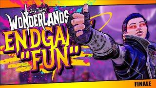 Wonderlands | ENDGAME "FUN" - Sporewarden Stabbomancer - FINALE