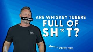 Are Whiskey Tubers Full of Sh*t? - BRT 289