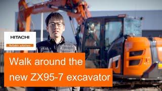 Walk around the Hitachi Construction Machinery ZX95-7 excavator