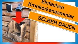 #Kronkorkensammler zum #Flaschenöffner selber bauen - #einfaches Modell