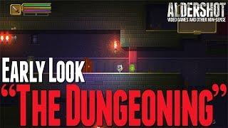 The Dungeoning: Early Look