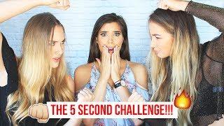 THE 5 SECOND CHALLENGE with Katerina Williams and Stephanie Bailey