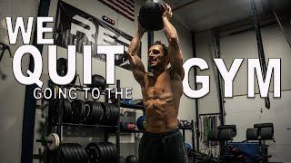 I QUIT THE GYM!!