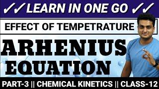 Arhenius Equation||Dependence of rate of reaction on temperature||Chemical kinetics ||Class-12