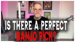 The Perfect Banjo Pick? I Compare 10!