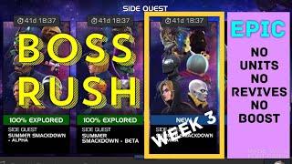 MCOC - Boss Rush EPIC - Week 3 - Summer Smackdown - Gamma - No Units -  No Revives - No Boost